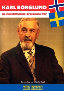 Karl Borglund : Den svenske boktryckaren i Norg