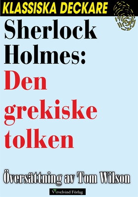 Sherlock Holmes: Den grekiske tolken (e-bok) av