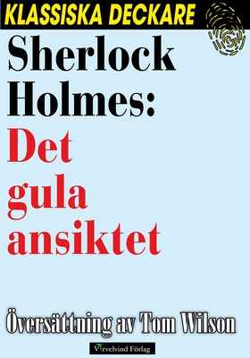 Sherlock Holmes: Det gula ansiktet (e-bok) av A