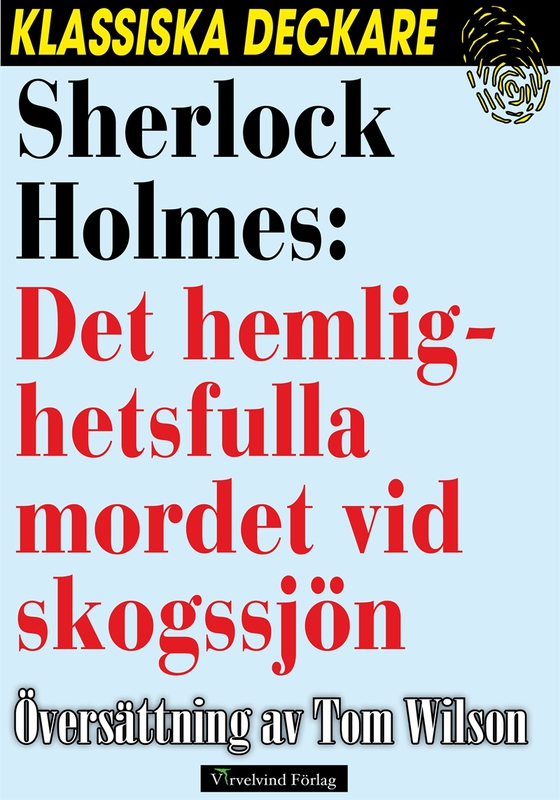 Sherlock Holmes: Det hemlighetsfulla mordet vid skogssjön