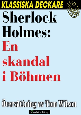 Sherlock Holmes: En skandal i Böhmen (e-bok) av