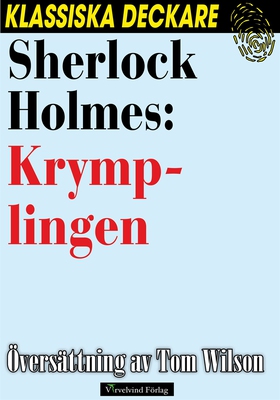 Sherlock Holmes: Krymplingen (e-bok) av Arthur 