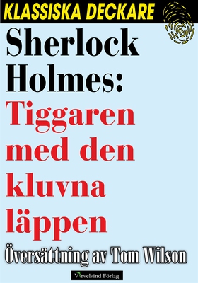 Sherlock Holmes: Tiggaren med den kluvna läppen