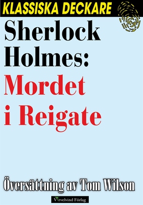 Sherlock Holmes: Mordet i Reigate (e-bok) av Ar