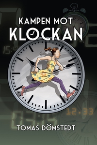 Kampen mot klockan / Lättläst (ljudbok) av Toma