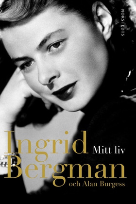 Mitt liv (e-bok) av Ingrid Bergman, Alan Burges