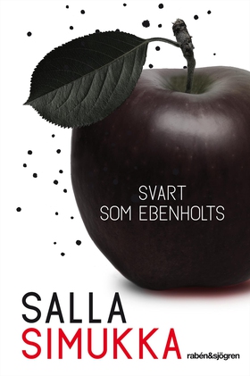 Svart som ebenholts (e-bok) av Salla Simukka
