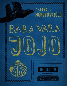 Bara vara Jojo (e-bok) av Niki Nordenskjöld