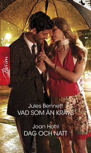 Vad som än krävs/Dag och natt (e-bok) av Jules