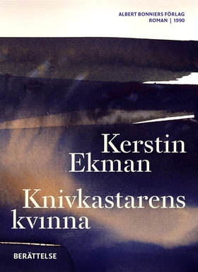 Knivkastarens kvinna : berättelse (e-bok) av Ke