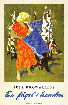 En fågel i handen (e-bok) av Irja Browallius
