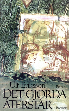 Det gjorda återstår (e-bok) av Ulf Eriksson