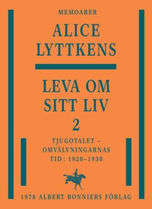 Leva om sitt liv 2 : Tjugotalet - omvälvningarn