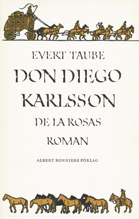 Don Diego Karlsson de la Rosas roman (e-bok) av