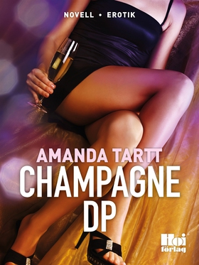 Champagne DP (e-bok) av Amanda Tartt