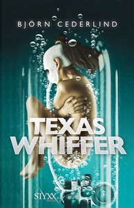 Texas Whiffer (e-bok) av Björn Cederlind