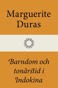 Barndom och tonårstid i Indokina (e-bok) av Mar