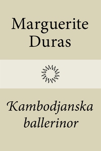 Kambodjanska ballerinor (e-bok) av Marguerite D