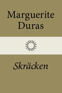 Skräcken (e-bok) av Marguerite Duras