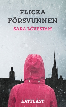 Flicka försvunnen (lättläst) (e-bok) av Sara Lö
