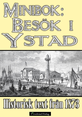 Minibok: Ett besök i Ystad år 1872 (e-bok) av 