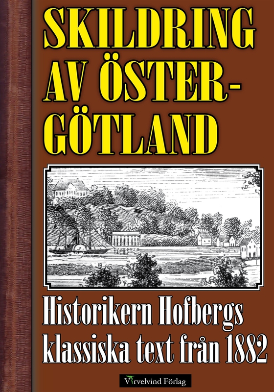 Skildring av Östergötland år 1882