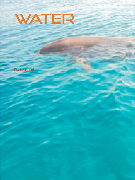 Water: sensory stimulation