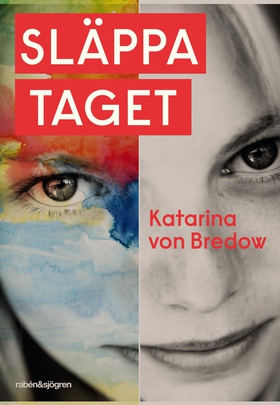 Släppa taget (e-bok) av Katarina von Bredow