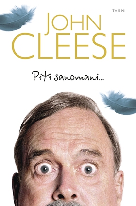 Piti sanomani... (e-bok) av John Cleese