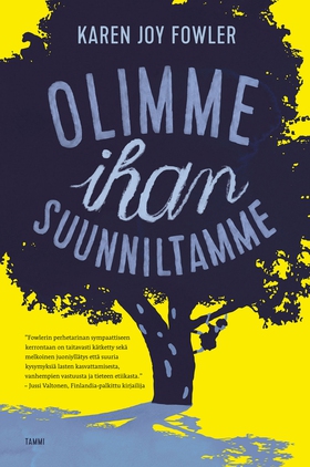 Olimme ihan suunniltamme (e-bok) av Karen Joy F