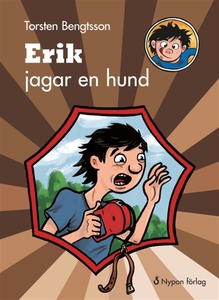 Erik jagar en hund (e-bok) av Torsten Bengtsson