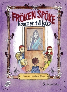 Fröken Spöke kommer tillbaka (e-bok) av Kerstin