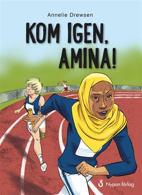 Kom igen, Amina! (e-bok) av Annelie Drewsen
