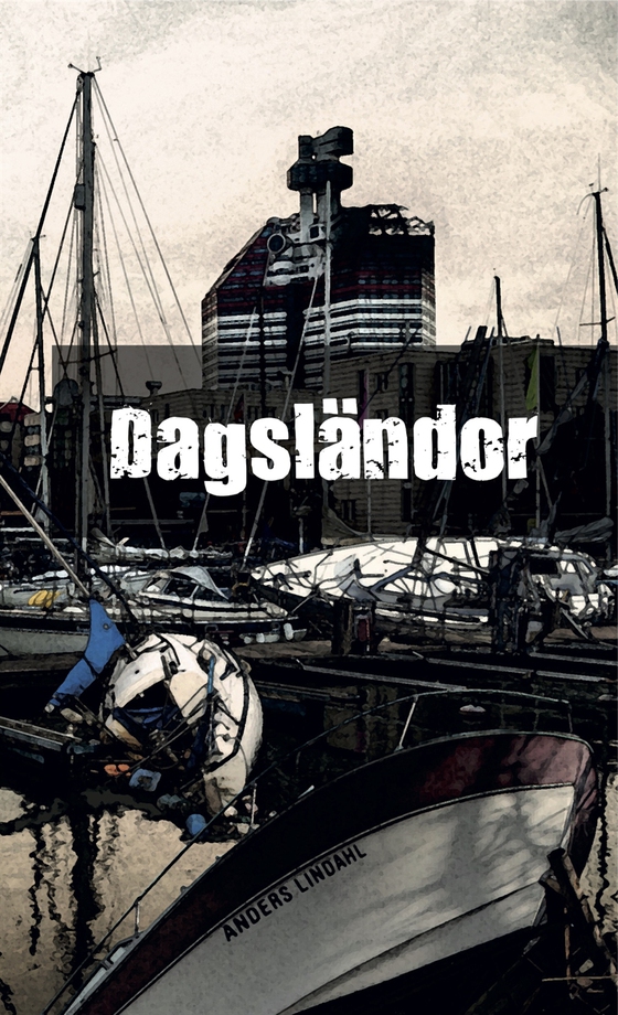 Dagsländor (e-bok) av Anders Lindahl