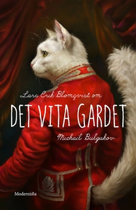 Om Det vita gardet av Michail Bulgakov (e-bok)
