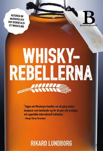 Whiskyrebellerna (e-bok) av Rikard Lundborg