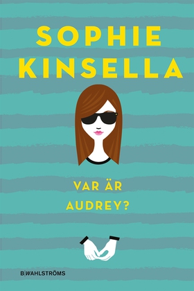 Var är Audrey? (e-bok) av Sophie Kinsella