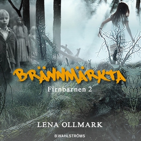 Firnbarnen 2 - Brännmärkta (e-bok) av Lena Ollm