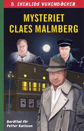 Mysteriet Claes Malmberg (e-bok) av Claes Malmb