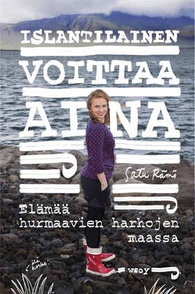 Islantilainen voittaa aina (e-bok) av Satu Rämö