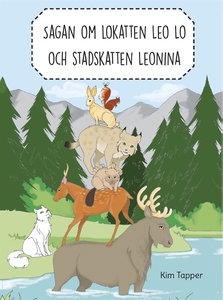 Sagan om lokatten Leo Lo och stadskatten Leonin