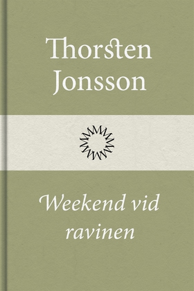 Weekend vid ravinen (e-bok) av Thorsten Jonsson
