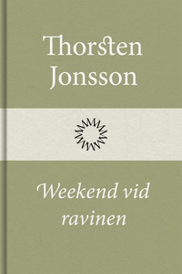 Weekend vid ravinen (e-bok) av Thorsten Jonsson