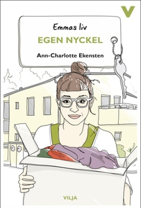 Emmas liv – Egen nyckel (e-bok) av Ann-Charlott