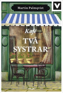 Kafé Två systrar (e-bok) av Martin Palmqvist