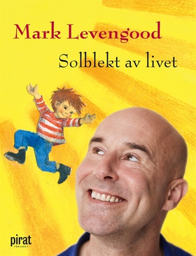 Solblekt av livet (e-bok) av Mark Levengood