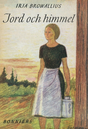 Jord och himmel (e-bok) av Irja Browallius