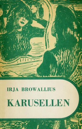 Karusellen (e-bok) av Irja Browallius