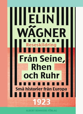 Från Seine, Rhen och Ruhr : små historier från 