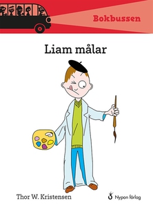 Liam målar (e-bok) av Thor W. Kristensen